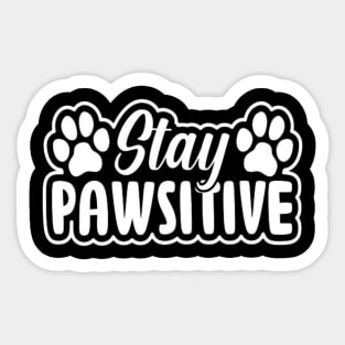 Stay Pawsitive Dog Paw Costume Dog Lovers Sticker